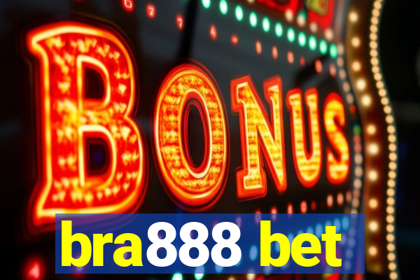 bra888 bet